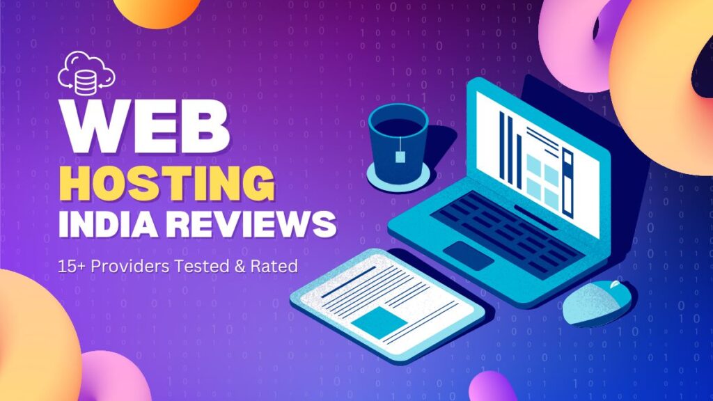 Honest Web Hosting India Reviews